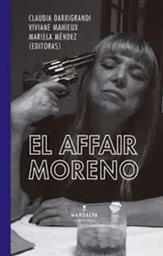 EL AFFAIR MORENO. 