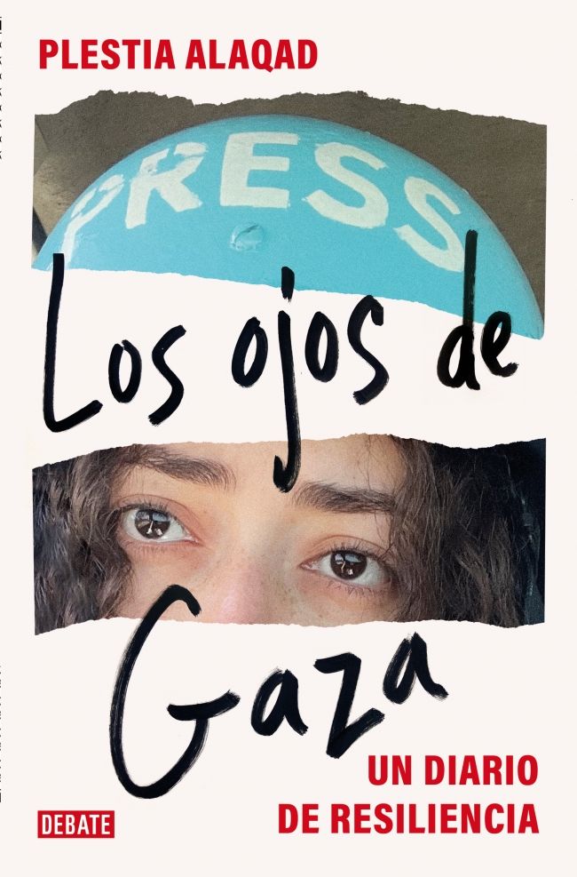 LOS OJOS DE GAZA. UN DIARIO DE RESILIENCIA