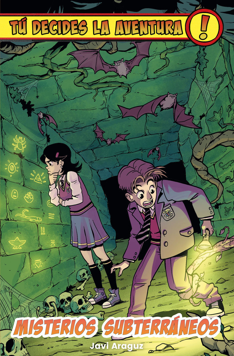 TÚ DECIDES LA AVENTURA: MISTERIOS SUBTERRÁNEOS