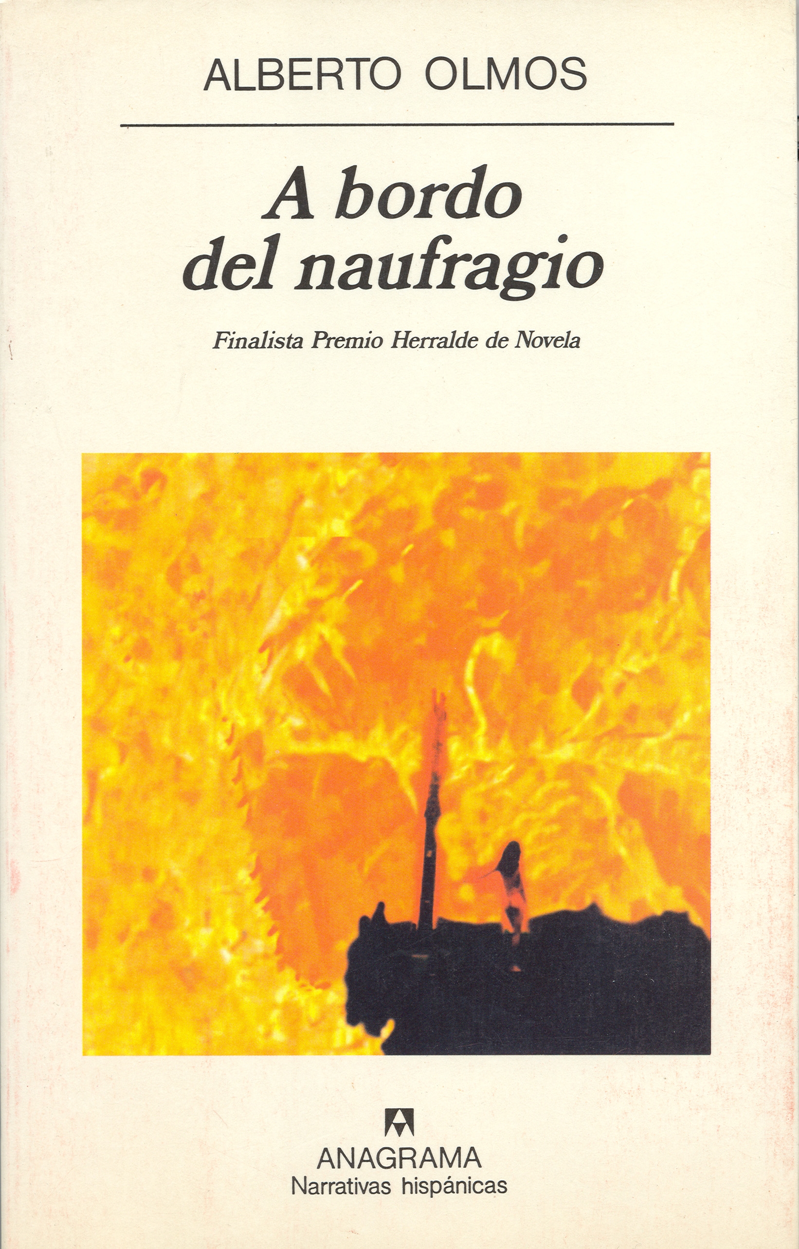 A BORDO DEL NAUFRAGIO. FINALISTA PREMIO HERRALDE DE NOVELA