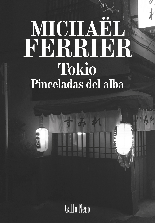 TOKIO. PINCELADAS DEL ALBA